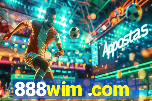 888wim .com